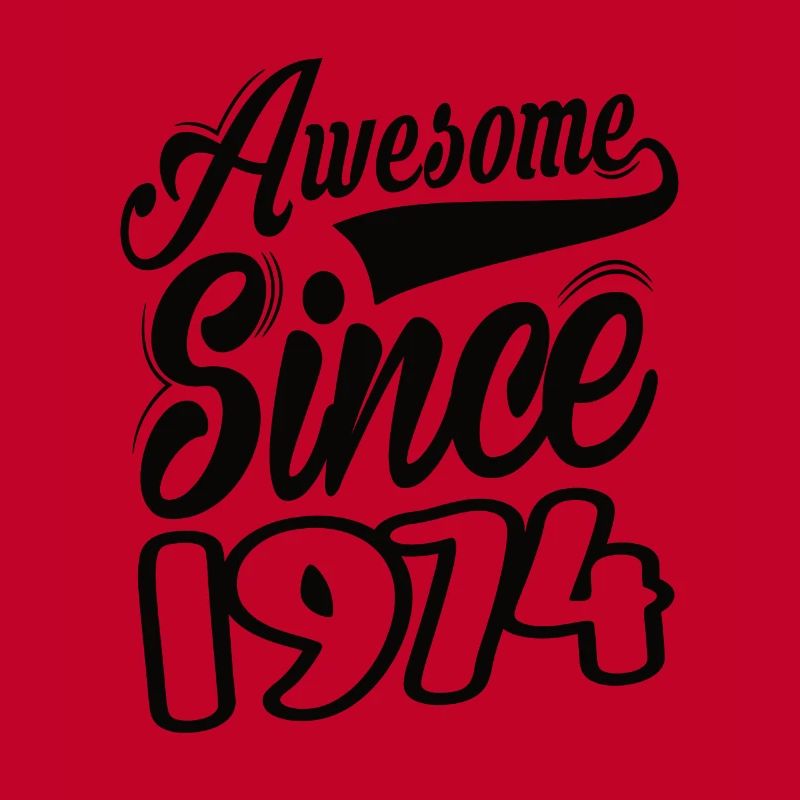 Awesome Since 1974