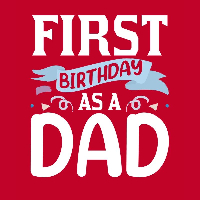 First Birthday As Daddy Daddy Dad Party