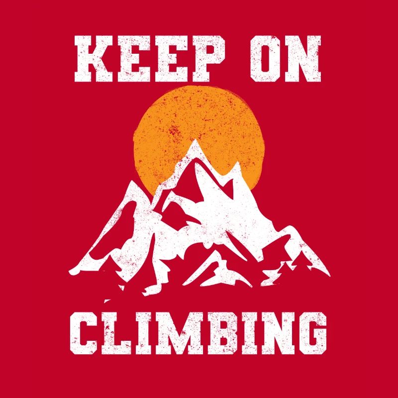 Keep On Climbing Bergsteiger