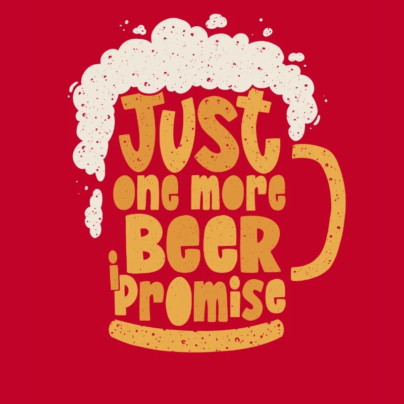Nur noch ein Bier - Ich verspreche es
