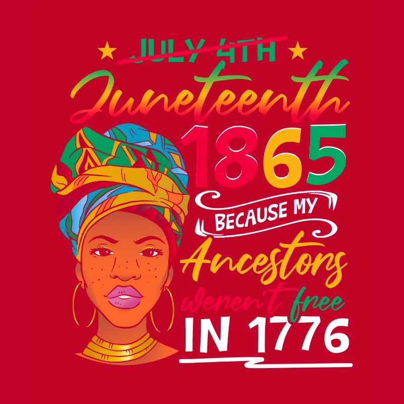 Juneteenth Mes ancêtres n’étaient pas libres en 1776