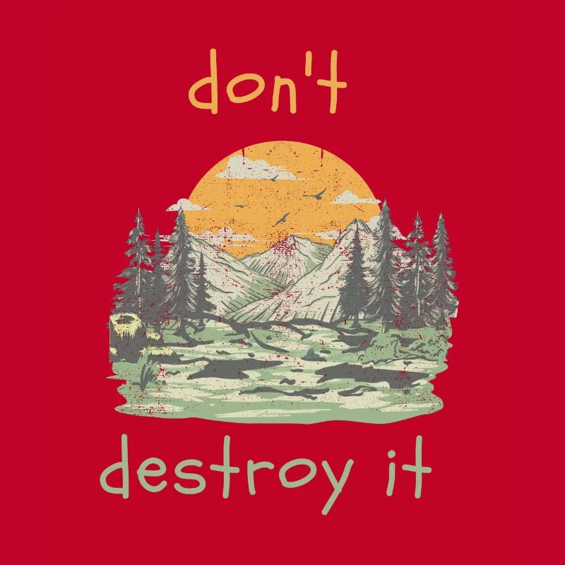 do not destroy it