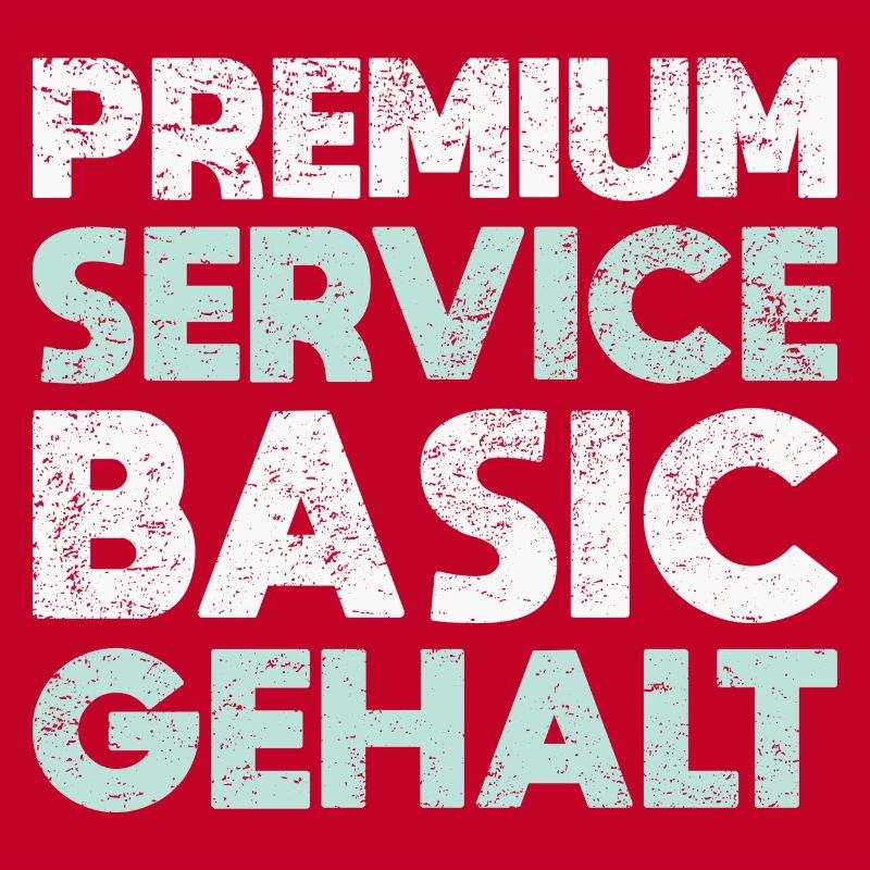 Premium Service, Basic Gehalt