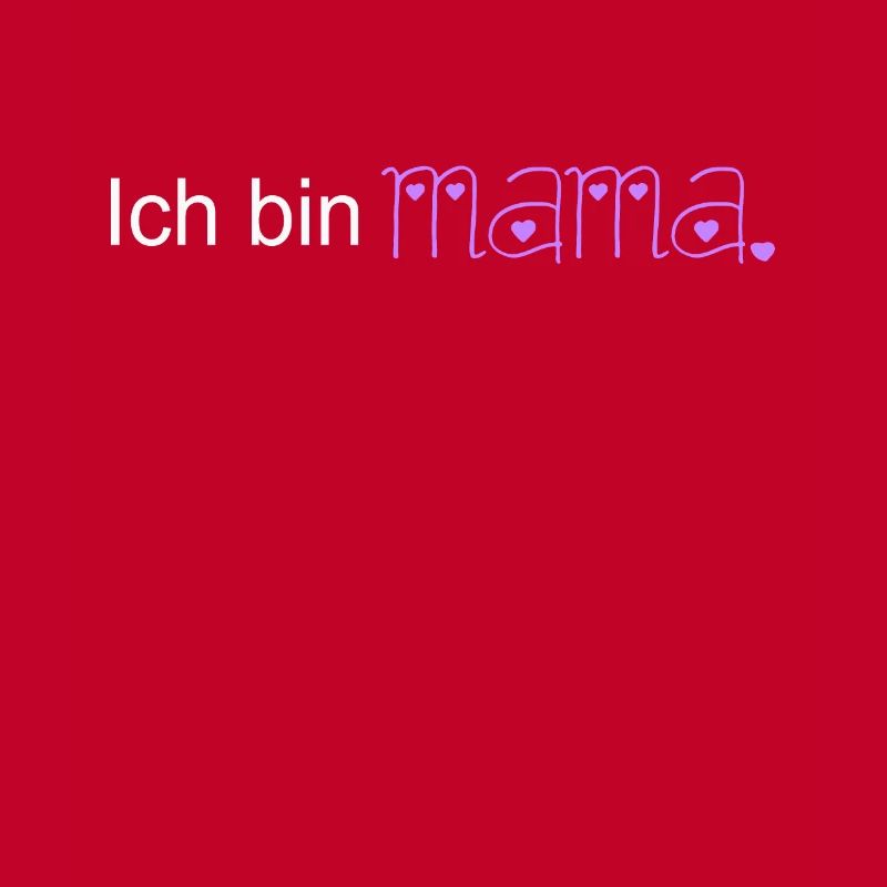 ich bin MAMA