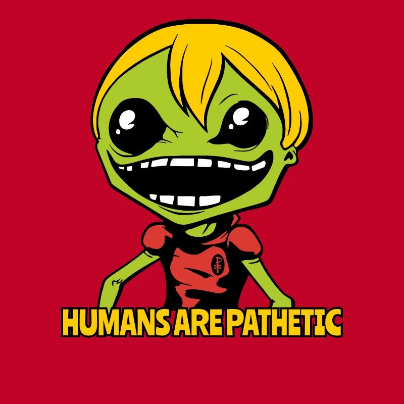 Menschen sind erbärmlich: Sarkasmus Alien Junge