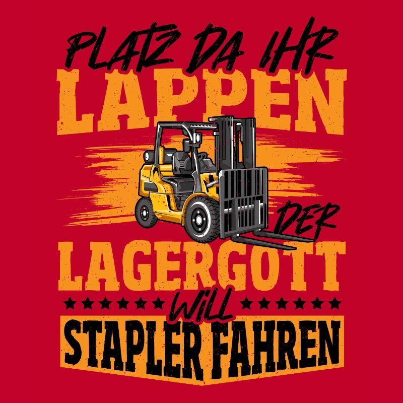 Gabelstapler Staplerfahrer Lustig Logistik Beruf