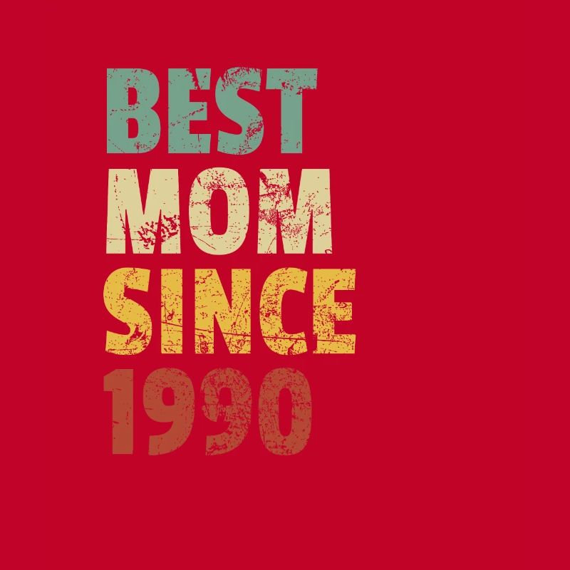 Beste Mutter seit 1990 Muttertags-Slogan-Zitat