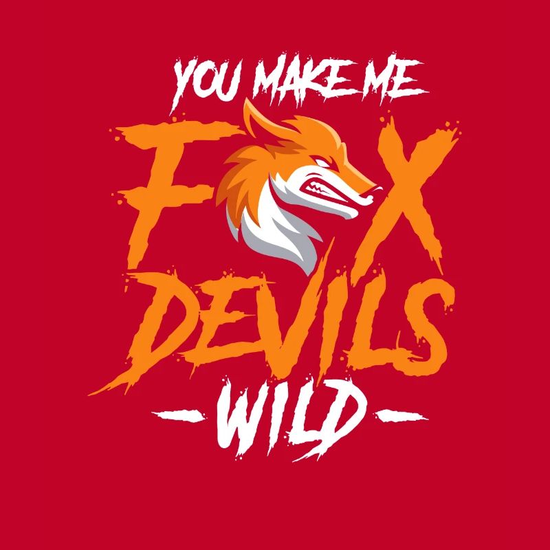 You make me fox Devils wild
