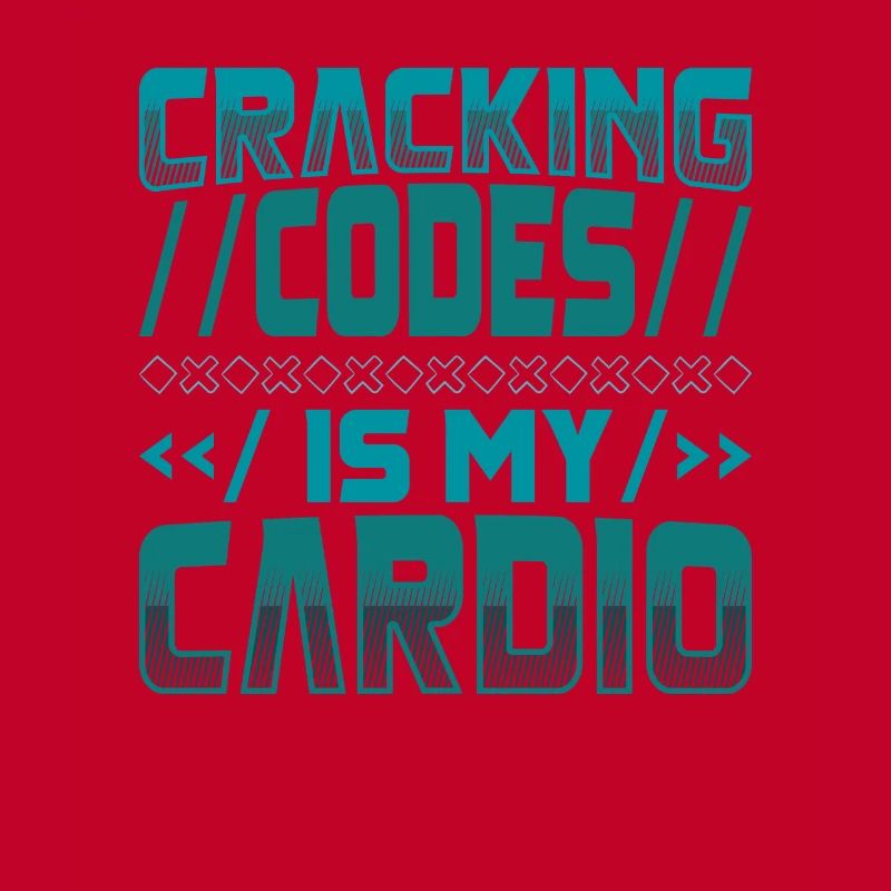 Cracking Codes Is My Cardio - Cryptologic
