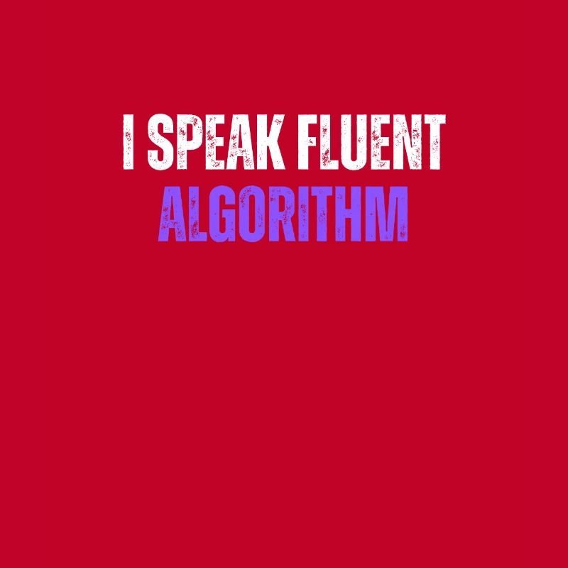 Je parle couramment Algorithme Codage Geek Codage amusant