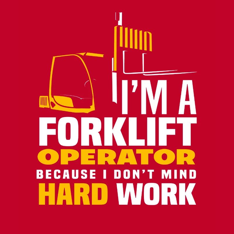 Ich Bin Gabelstaplerfahrer Weil Ich Harte Arbeit