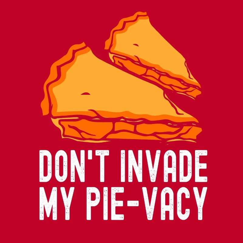 Baker Dont Invade My Pievacy Baking