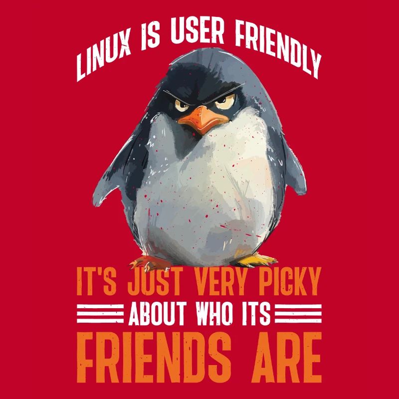 Linux Is User-Friendly Just Picky About Friends 2