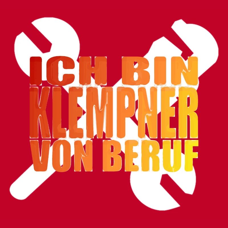 Ich bin Klempner von Beruf