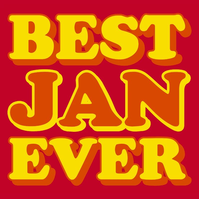Jan First Name Funny Gift