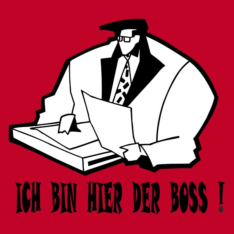 Ich bin hier der Boss!