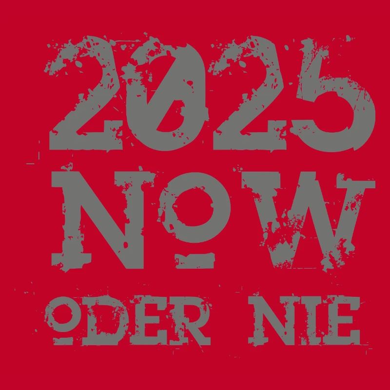 NOW oder nie 2025