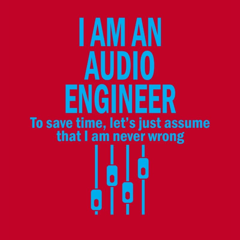 Sound engineer, sound engineer, sound engineer