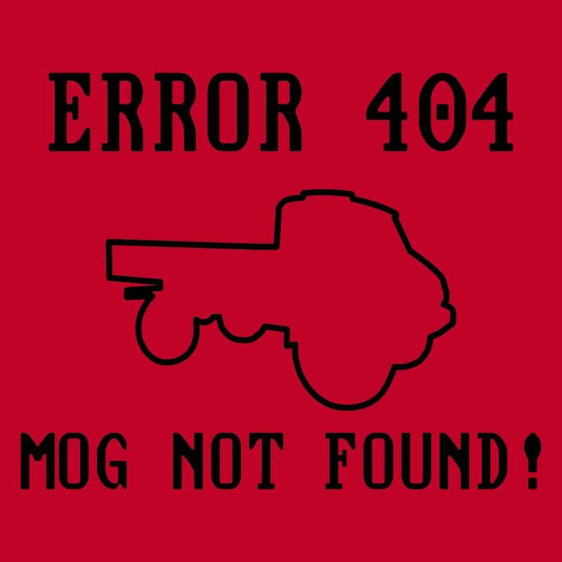 Error 404 Mog not found! - editierbar - Unimog