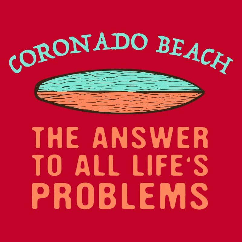 Coronado Beach Answer To All Life's Problems