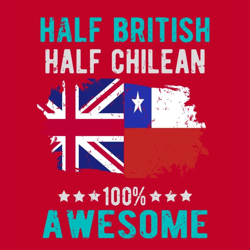 Half British Half Chilean
