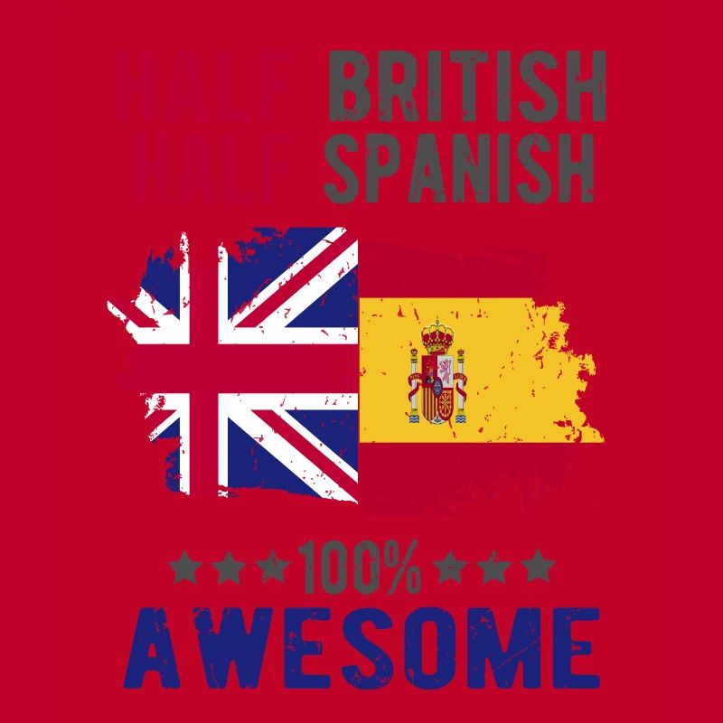 Half British Half Spaniard