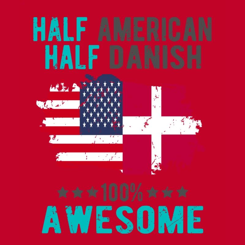 Half American, half Dane