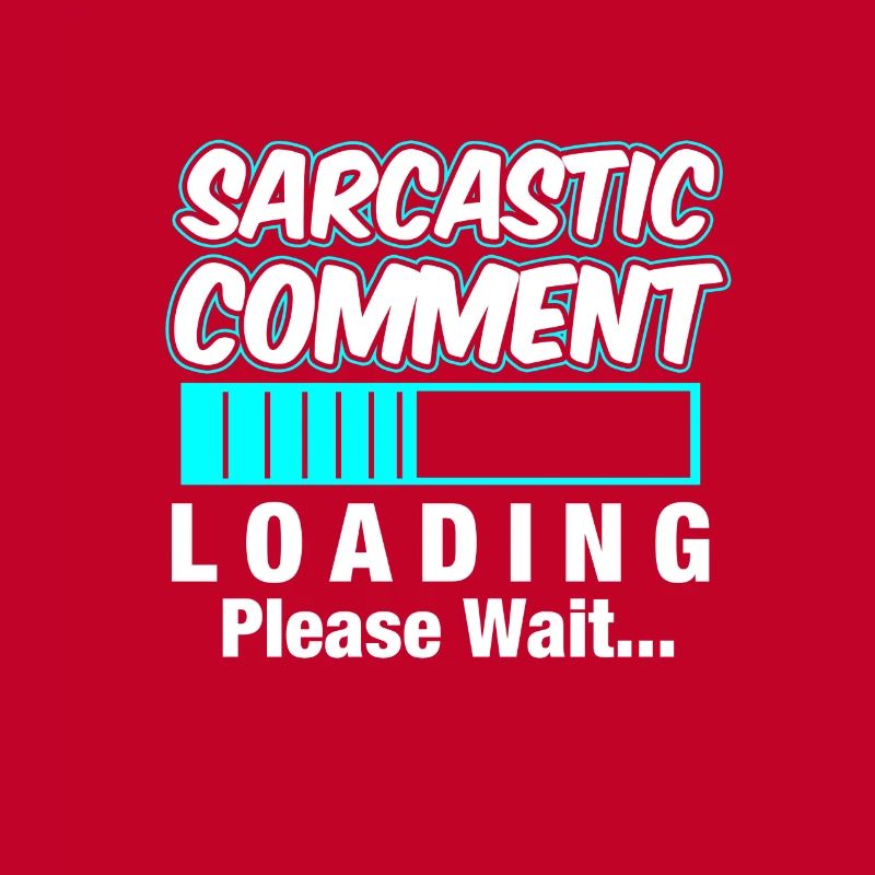 SARCASTIC COMMENT / Gift / Sarkasmu