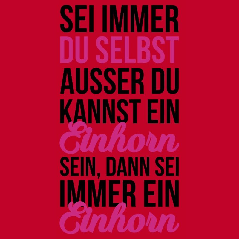 Sei ein Einhorn