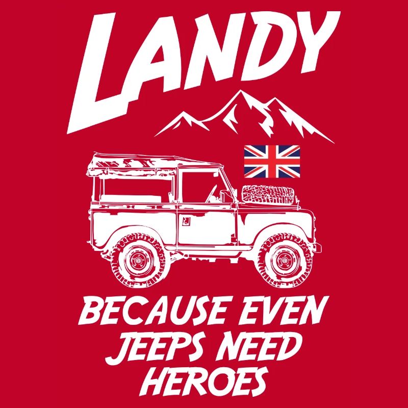 Landy Because Even Jeeps Need Heroes