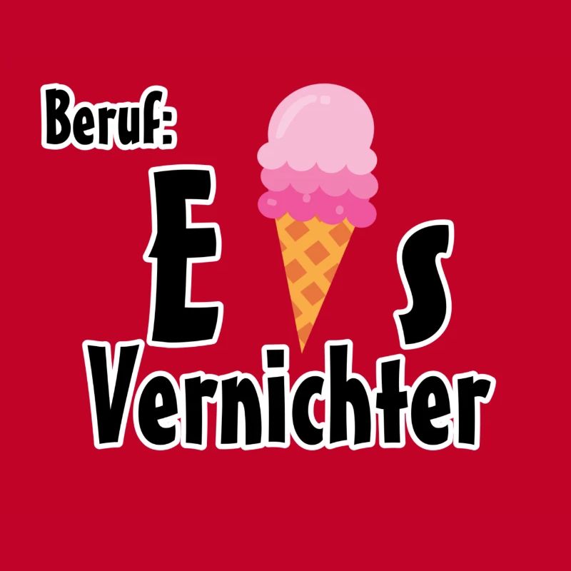 Beruf - Eisvernichter Geschenk Eis Sommer