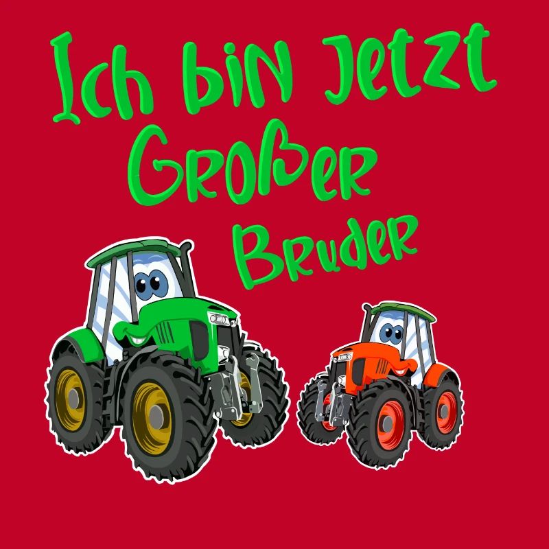 Ich Bin Jetzt Großer Bruder Traktor