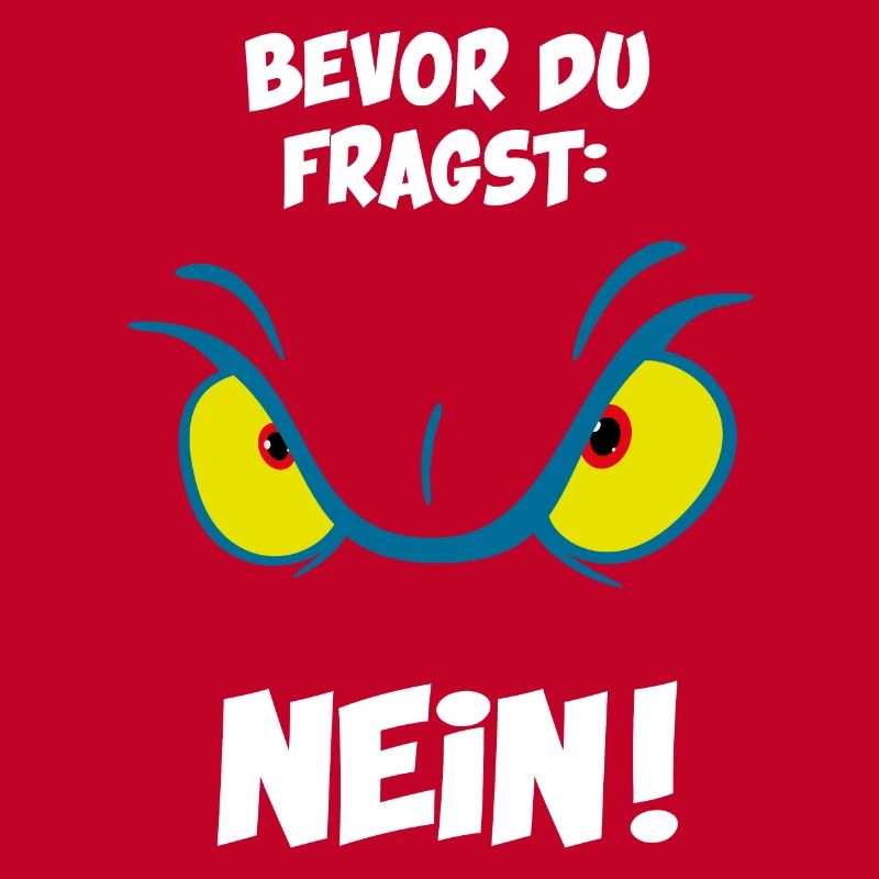 Bevor du fragst: Nein!