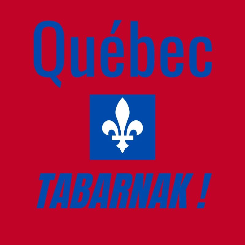 Québec Tabarnak !