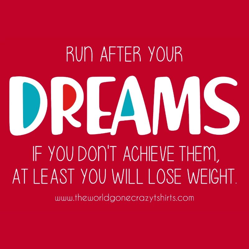 Run after your dreams (dark)