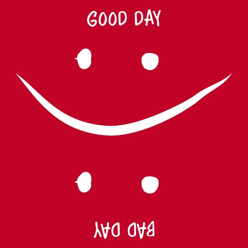 Guter oder Schlechter Tag