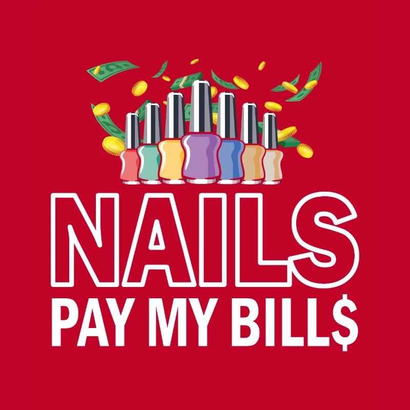 Nails Pay My Bills Manucure