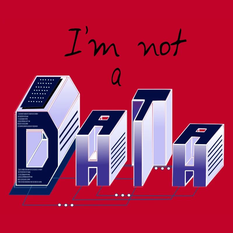 Je suis pas un DATA