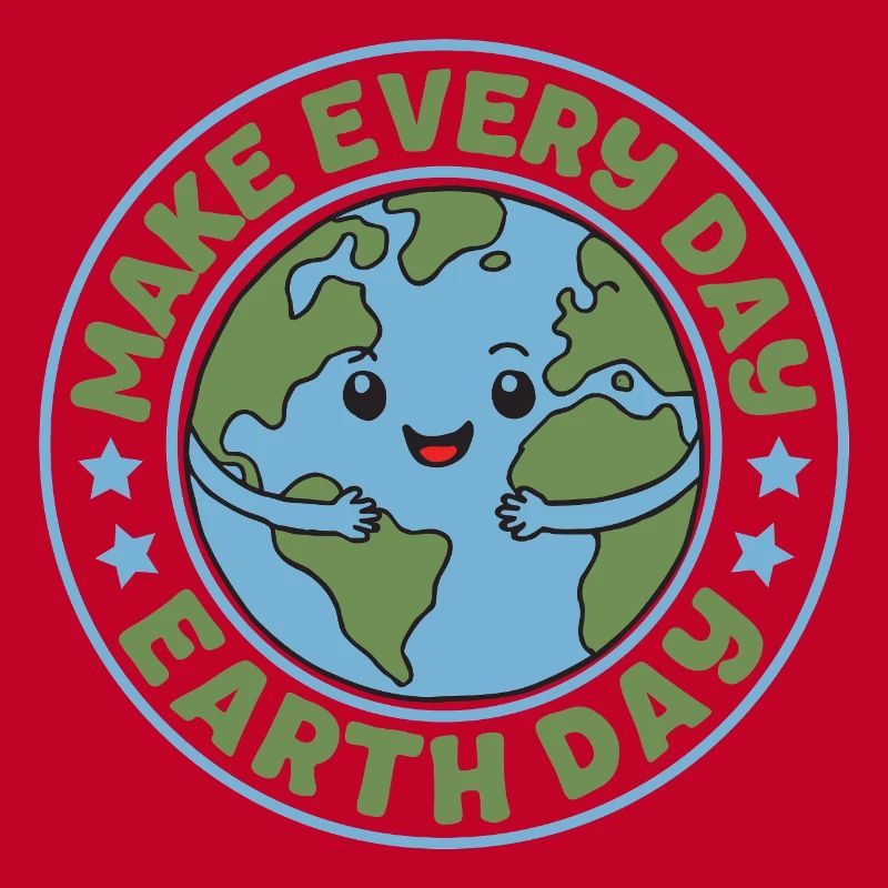 Faites de chaque jour le Jour de la Terre