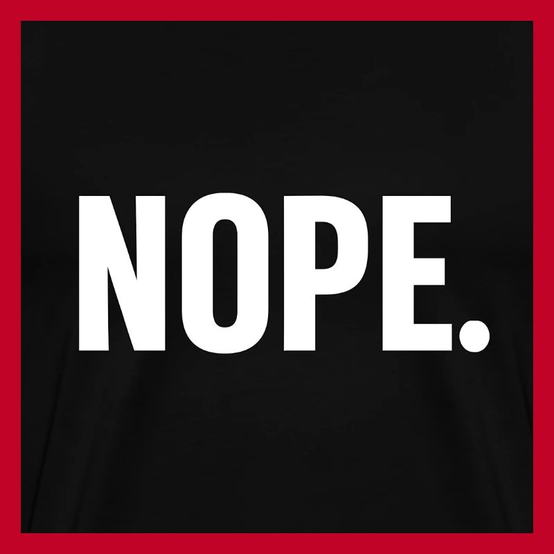 Design minimaliste NOPE Statement