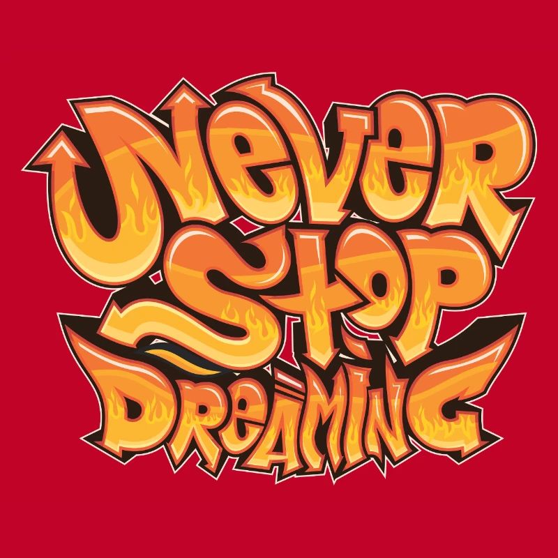 Never Stop Dreaming