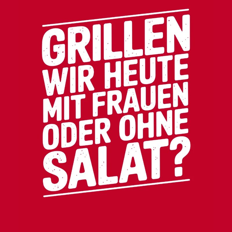  Grillen Wir Heute Mit Freunden Oder Ohne Salat