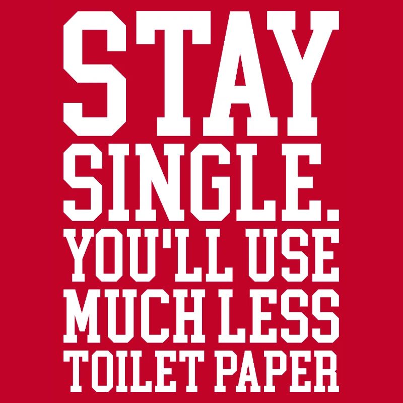 Humorous Message About Single Life