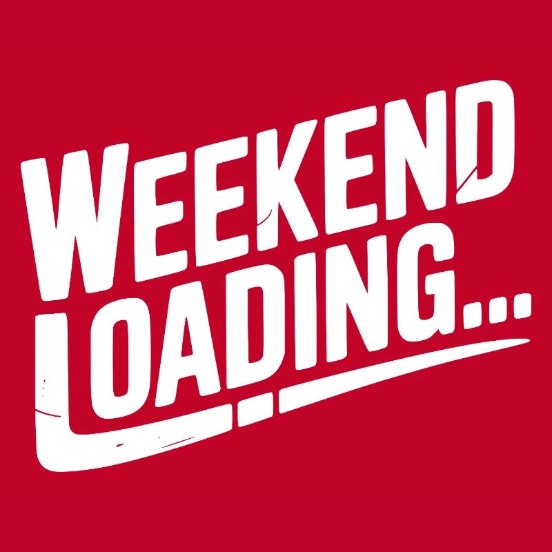 Weekend Loading
