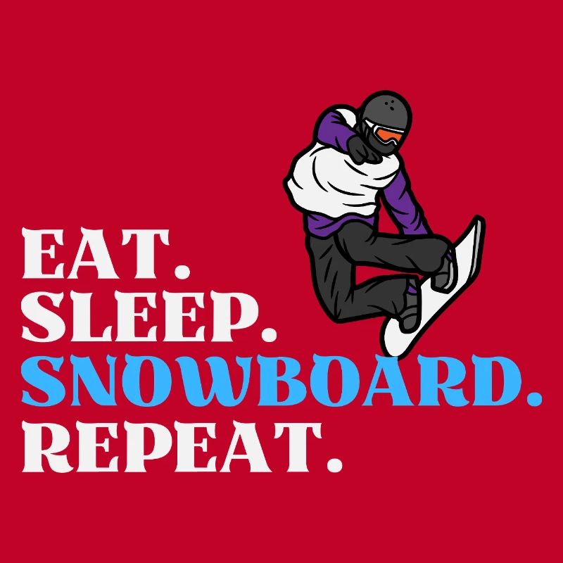 Eat Sleep Snowboard Repeat