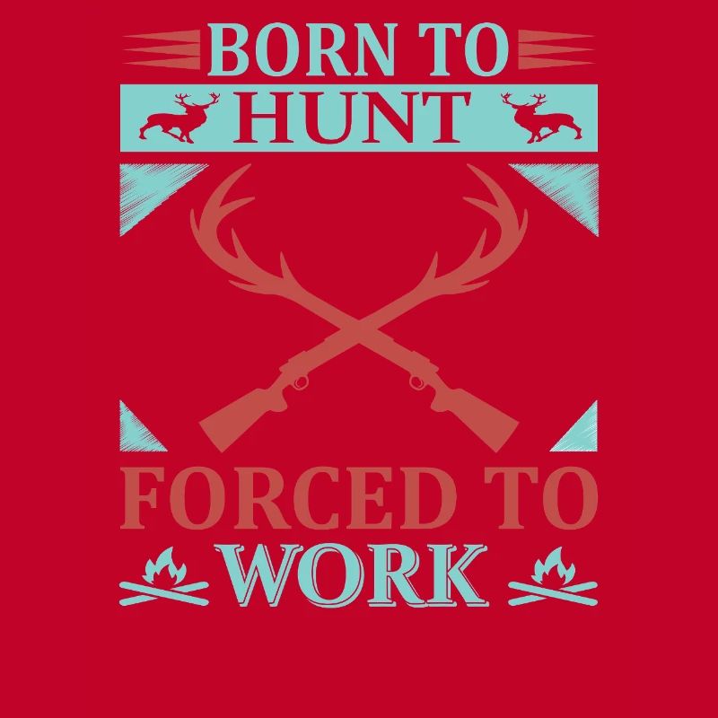 Born to hunt, forced to work