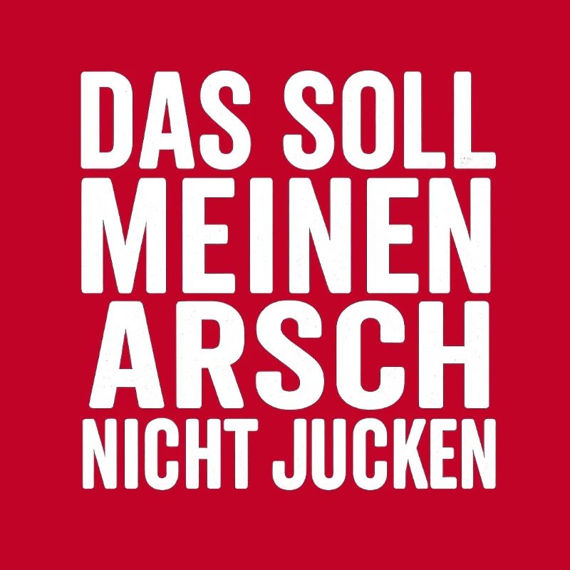 Ça ne devrait pas me démanger le cul – Chemise