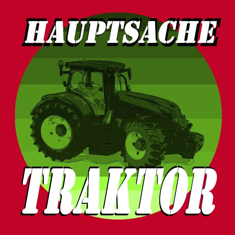 Hauptsache Traktor