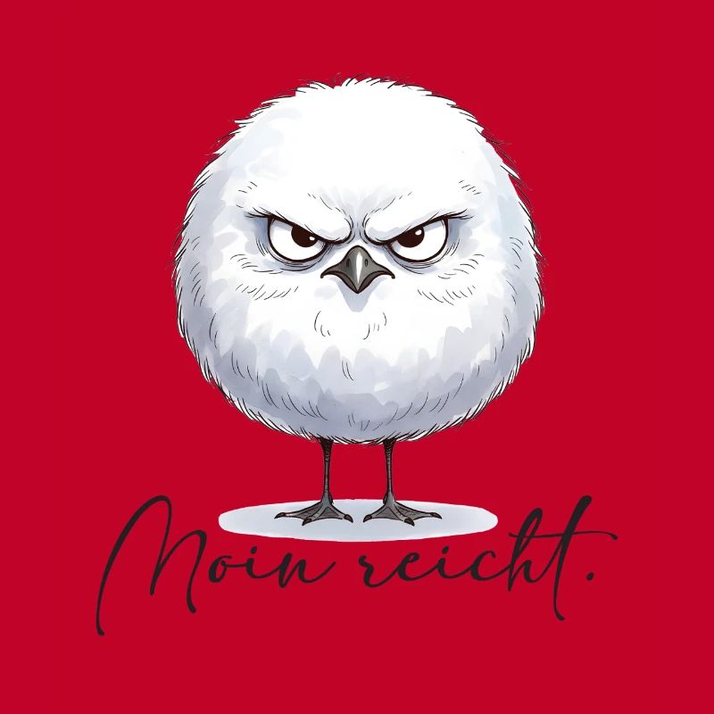 Moin reicht - grimmige runde Möwe