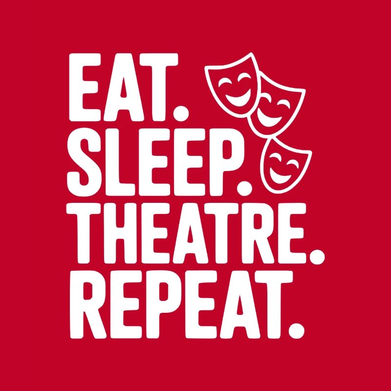 Manger, dormir, théâtre, répéter